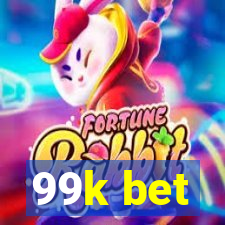 99k bet